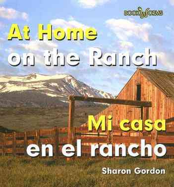 At Home on the Ranch/Mi Casa En El Rancho